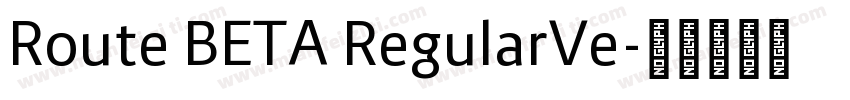 Route BETA RegularVe字体转换